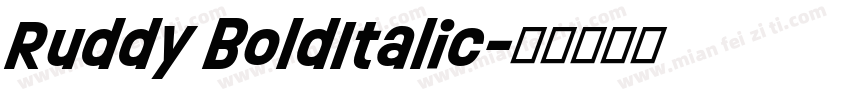 Ruddy BoldItalic字体转换